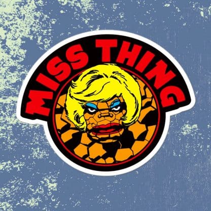Miss Thing Sticker